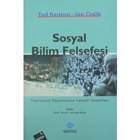 SOSYAL BILIM FELSEFESI - TED BENTON;IAN CRAIB