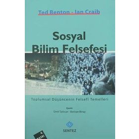 SOSYAL BILIM FELSEFESI - TED BENTON;IAN CRAIB