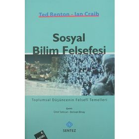 SOSYAL BILIM FELSEFESI - TED BENTON;IAN CRAIB
