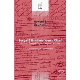 Sosyal Bilimcilerin Yazma Çilesi / Howard S. Becker