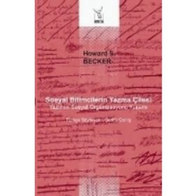 Sosyal Bilimcilerin Yazma Çilesi / Howard S. Becker