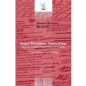 Sosyal Bilimcilerin Yazma Çilesi / Howard S. Becker