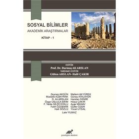 Sosyal Bilimler Akademik Araştırmalar 1 - Durmuş Ali Arslan