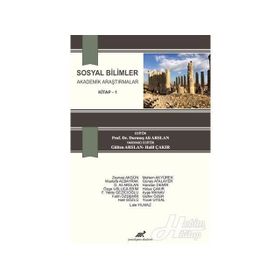 Sosyal Bilimler Akademik Araştırmalar 1 - Durmuş Ali Arslan