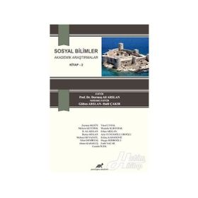 Sosyal Bilimler Akademik Araştırmalar Kitap 2 - Durmuş Ali Arslan