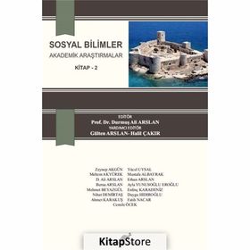 Sosyal Bilimler Akademik Araştırmalar Kitap 2 - Durmuş Ali Arslan