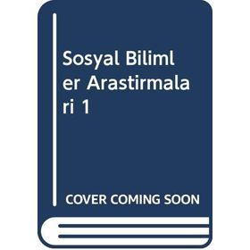 Sosyal Bilimler Araştırmaları 1 - Münir Yıldırım