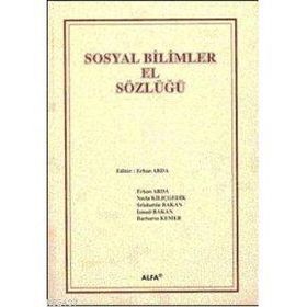 SOSYAL BILIMLER EL SÖZLÜĞÜ (CILTLI) - ERHAN ARDA