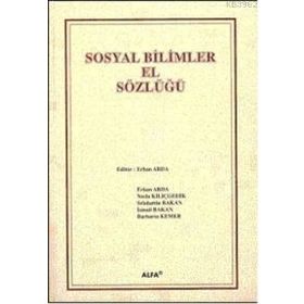 SOSYAL BILIMLER EL SÖZLÜĞÜ (CILTLI) - ERHAN ARDA