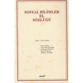 SOSYAL BILIMLER EL SÖZLÜĞÜ (CILTLI) - ERHAN ARDA