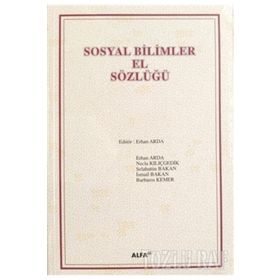SOSYAL BILIMLER EL SÖZLÜĞÜ (CILTLI) - ERHAN ARDA