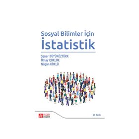 Sosyal Bilimler için İstatistik - Doç. Dr. Nilgün Köklü