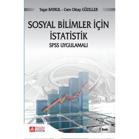 SOSYAL BILIMLER İÇİN İSTATİSTİK - NİLGÜN KÖKLÜ;ŞENER BÜYÜKÖZTÜRK;ÖMAY ÇOKLUK