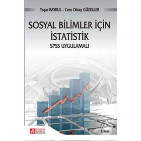SOSYAL BILIMLER İÇİN İSTATİSTİK - NİLGÜN KÖKLÜ;ŞENER BÜYÜKÖZTÜRK;ÖMAY ÇOKLUK