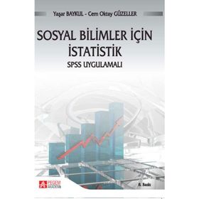SOSYAL BILIMLER İÇİN İSTATİSTİK - NİLGÜN KÖKLÜ;ŞENER BÜYÜKÖZTÜRK;ÖMAY ÇOKLUK