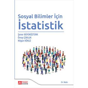 Sosyal Bilimler için İstatistik - Pegem Akademi Yayıncılık
