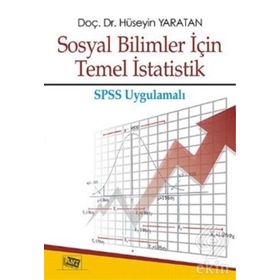 Sosyal Bilimler İçin Temel İstatistik SPSS Uygulamalı - Doç. Dr. Hüseyin Yaratan