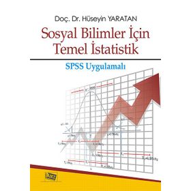 Sosyal Bilimler İçin Temel İstatistik SPSS Uygulamalı - Doç. Dr. Hüseyin Yaratan