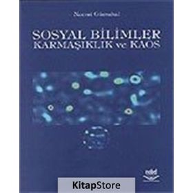 SOSYAL BILIMLER KARMAŞIKLIK VE KAOS - NEMCI GÜRSAKAL