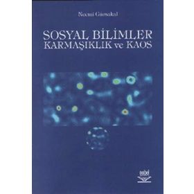 SOSYAL BILIMLER KARMAŞIKLIK VE KAOS - NEMCI GÜRSAKAL