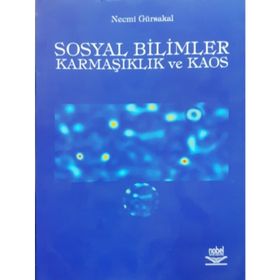 SOSYAL BILIMLER KARMAŞIKLIK VE KAOS - NEMCI GÜRSAKAL