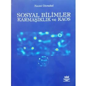 SOSYAL BILIMLER KARMAŞIKLIK VE KAOS - NEMCI GÜRSAKAL