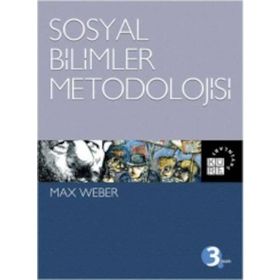 Sosyal Bilimler Metodolojisi - Max Weber