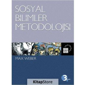 Sosyal Bilimler Metodolojisi - Max Weber