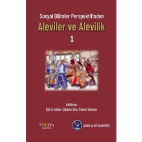 Sosyal Bilimler Perspektifinden Aleviler ve Alevilik 1 - Kolektif