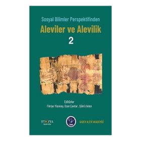 Sosyal Bilimler Perspektifinden Aleviler ve Alevilik 2 Ütopya Yayınevi