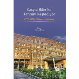 Sosyal Bilimler Tarihini Keşfediyor - Hayriye Erbaş