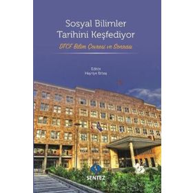 Sosyal Bilimler Tarihini Keşfediyor - Hayriye Erbaş