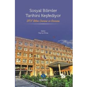 Sosyal Bilimler Tarihini Keşfediyor - Hayriye Erbaş