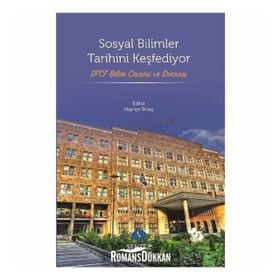 Sosyal Bilimler Tarihini Keşfediyor - Hayriye Erbaş