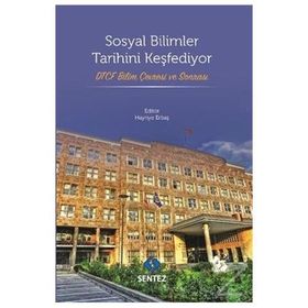 Sosyal Bilimler Tarihini Keşfediyor - Hayriye Erbaş