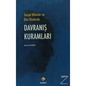 SOSYAL BILIMLER VE DINI İLIMLERDE DAVRANIŞ KURAMLARI - MURAT KOBYA