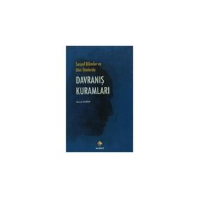 SOSYAL BILIMLER VE DINI İLIMLERDE DAVRANIŞ KURAMLARI - MURAT KOBYA