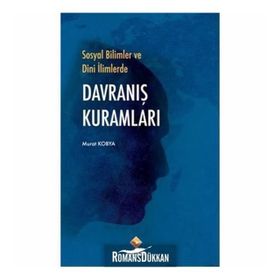 SOSYAL BILIMLER VE DINI İLIMLERDE DAVRANIŞ KURAMLARI - MURAT KOBYA