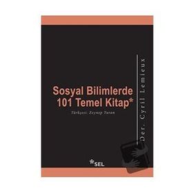 Sosyal Bilimlerde 101 Temel Kitap - Cyril Lemieux