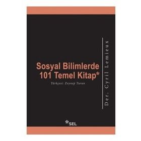 Sosyal Bilimlerde 101 Temel Kitap - Cyril Lemieux