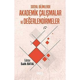 Sosyal Bilimlerde Akademik Araştırmalar - Zeki Taştan