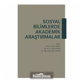 Sosyal Bilimlerde Akademik Araştırmalar - Zeki Taştan