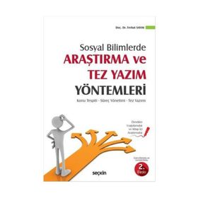 Sosyal Bilimlerde Araştırma Ve Tez Yazım Yöntemleri - Ferhat Sayım