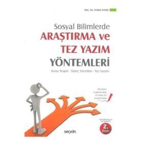 Sosyal Bilimlerde Araştırma Ve Tez Yazım Yöntemleri - Ferhat Sayım