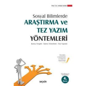 Sosyal Bilimlerde Araştırma Ve Tez Yazım Yöntemleri - Ferhat Sayım