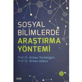 SOSYAL BILIMLERDE ARAŞTIRMA YÖNTEMI - ORHAN GÖKÇE;ORHAN TÜRKDOĞAN