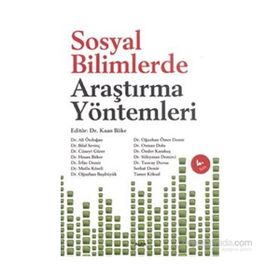 SOSYAL BILIMLERDE ARAŞTIRMA YÖNTEMLERİ - KAAN BÖKE