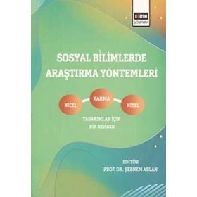 Sosyal Bilimlerde Araştırma Yöntemleri - Şebnem Aslan