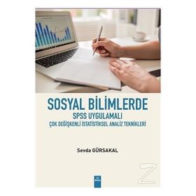 SOSYAL BILIMLERDE ARAŞTIRMA YÖNTEMLERİ SPSS UYGULAMALARI - KOLEKTIF