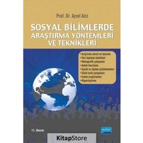 SOSYAL BILIMLERDE ARAŞTIRMA YÖNTEMLERI VE TEKNIKLERI - AYSEL AZIZ